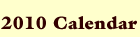 2010 Calendar